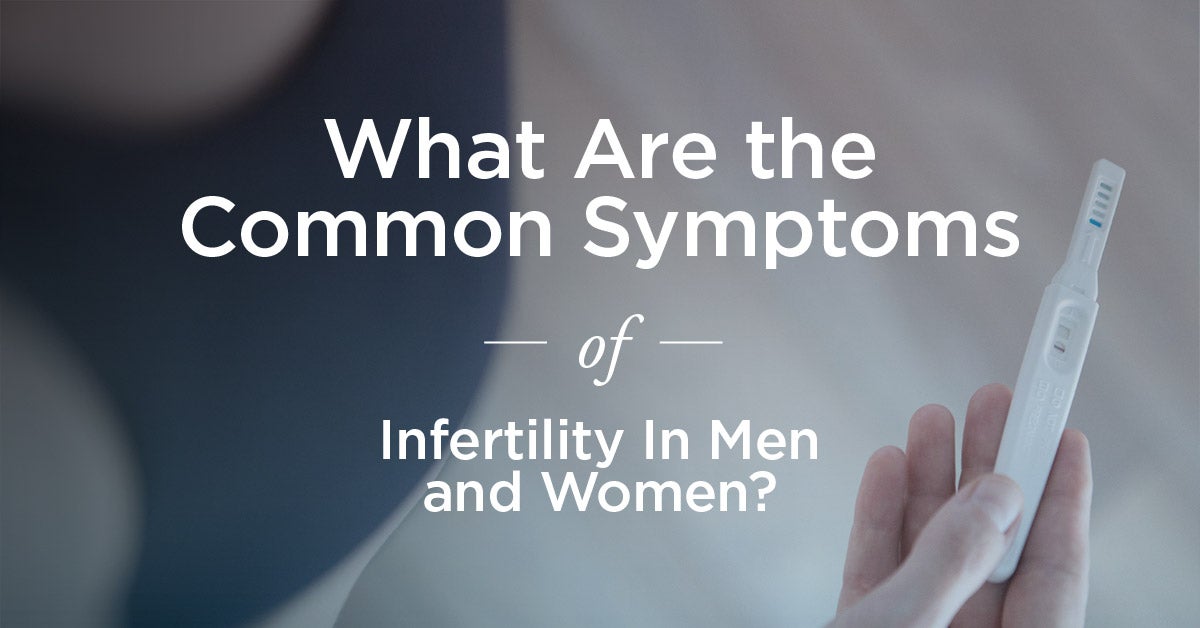 Signs of Infertility In Men and Women pic