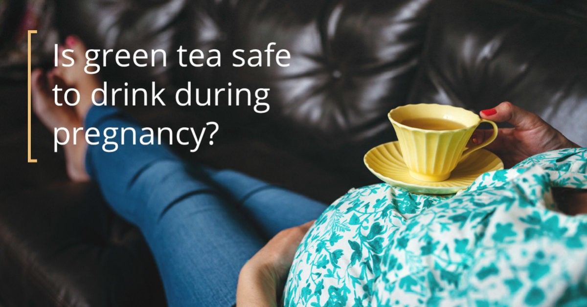 Pregnant Drunk Sex - Green Tea While Pregnant: Is It Safe?