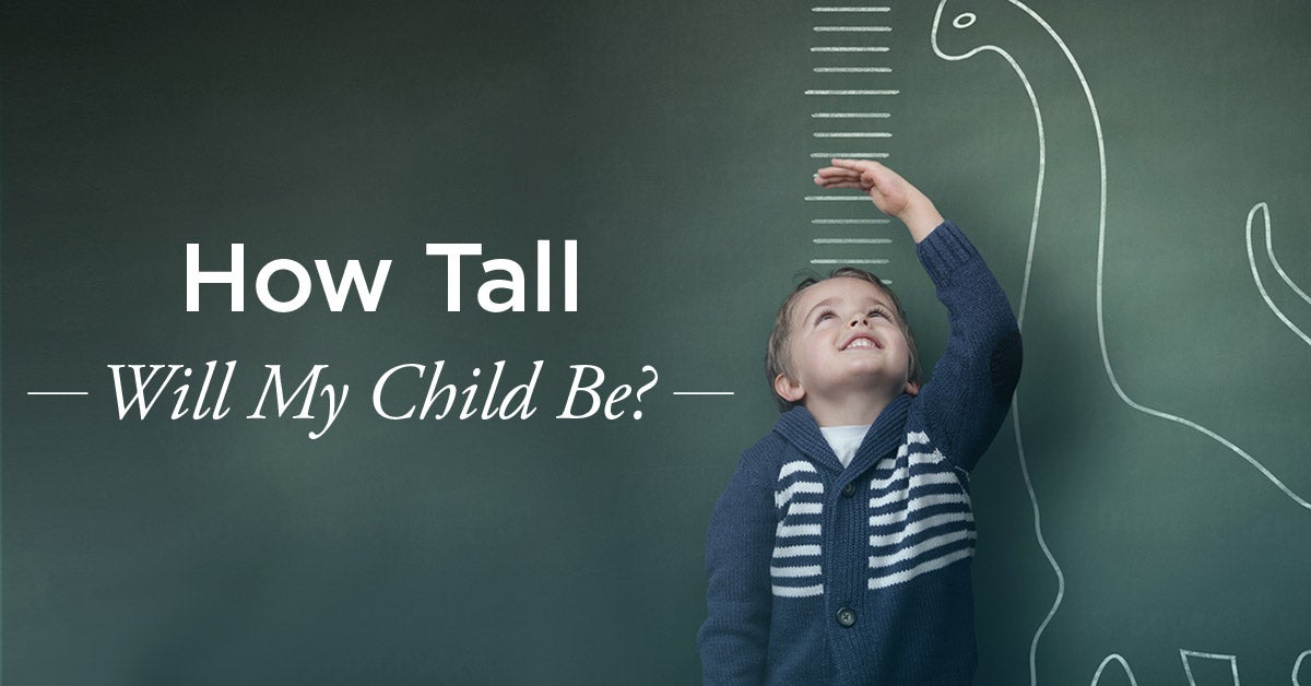 How Tall Will My Child Be Predicting Height