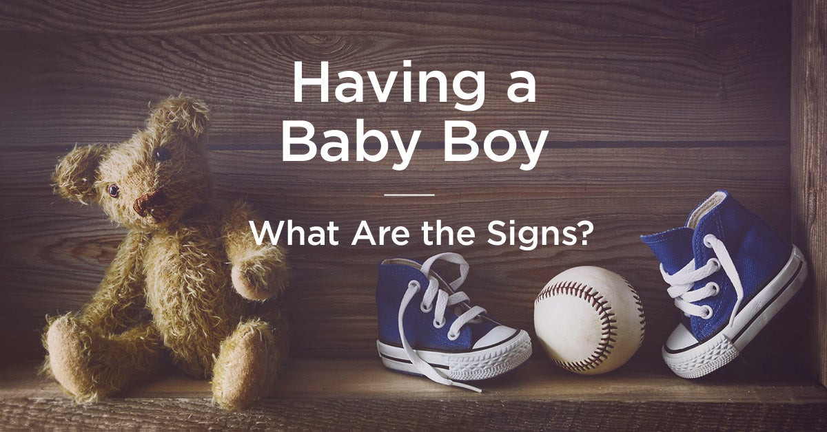 signs of having a baby boy