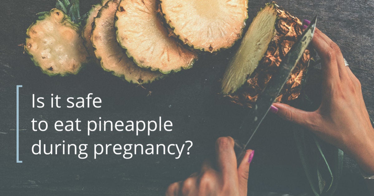 Pineapple and Pregnancy: Is It Safe to Eat?