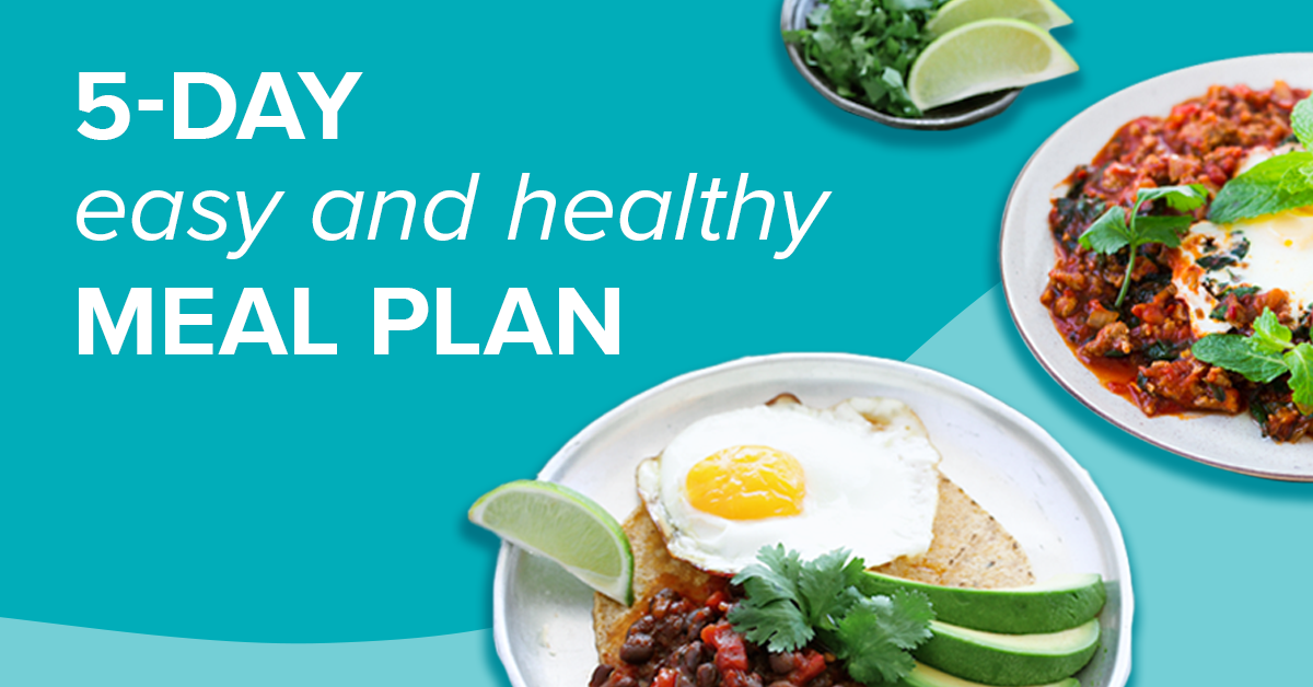 5-Day Easy and Healthy Meal Plan
