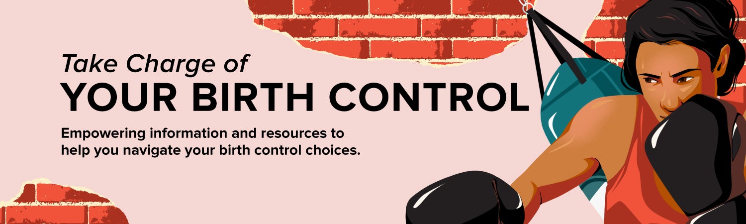 Take Charge of Your Birth Control